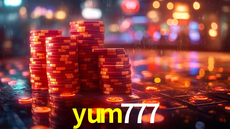 yum777 -  - yum777 bet